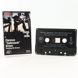 Standing My Ground by Clarence "Gatemouth" Brown (Cassette, Dec-1989,...